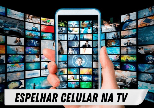 Aplicativos para espelhar celular na TV